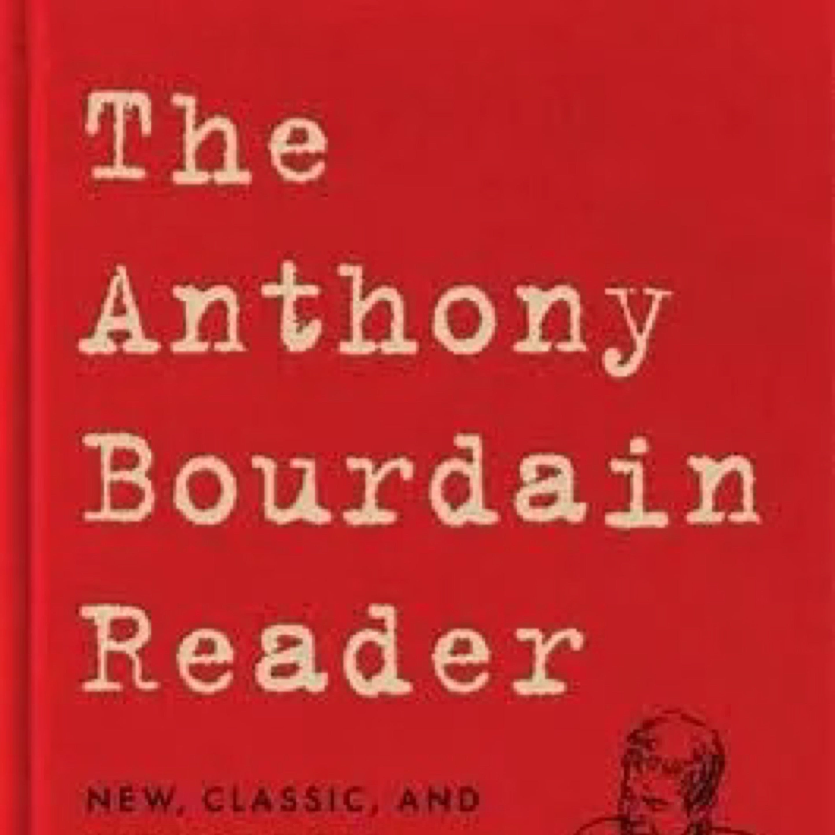The Anthony Bourdain Reader | Hardcover Book